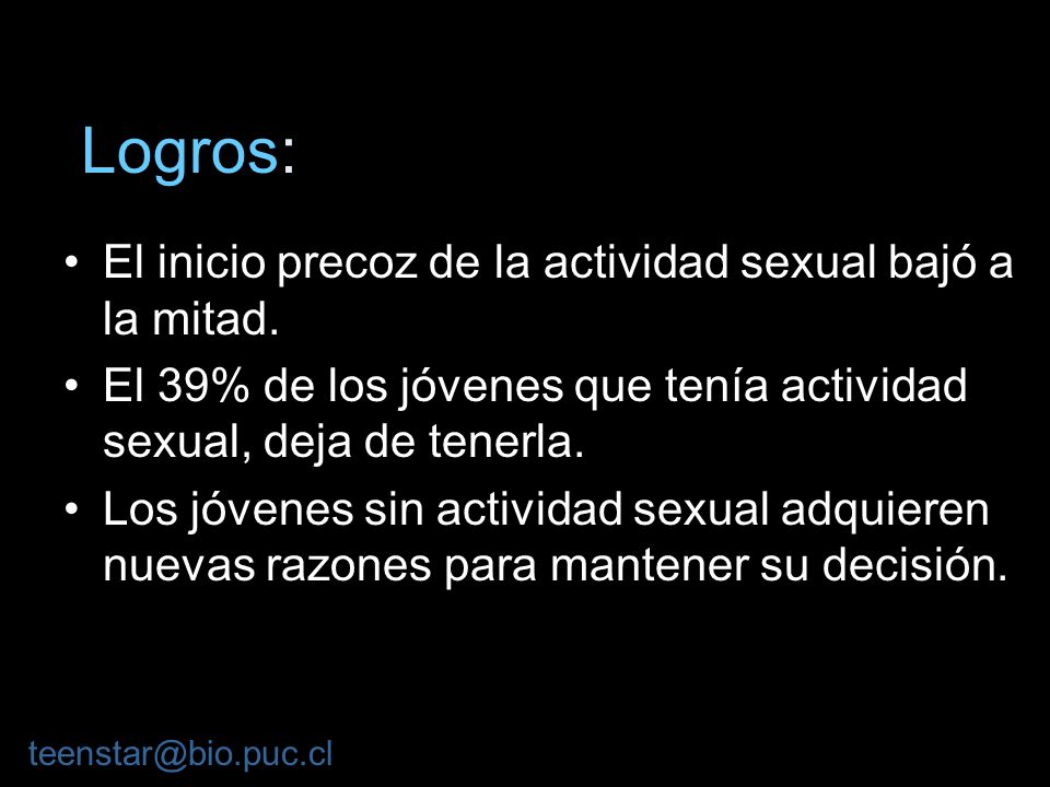 Logros: El inicio precoz de la actividad sexual bajó a la mitad.