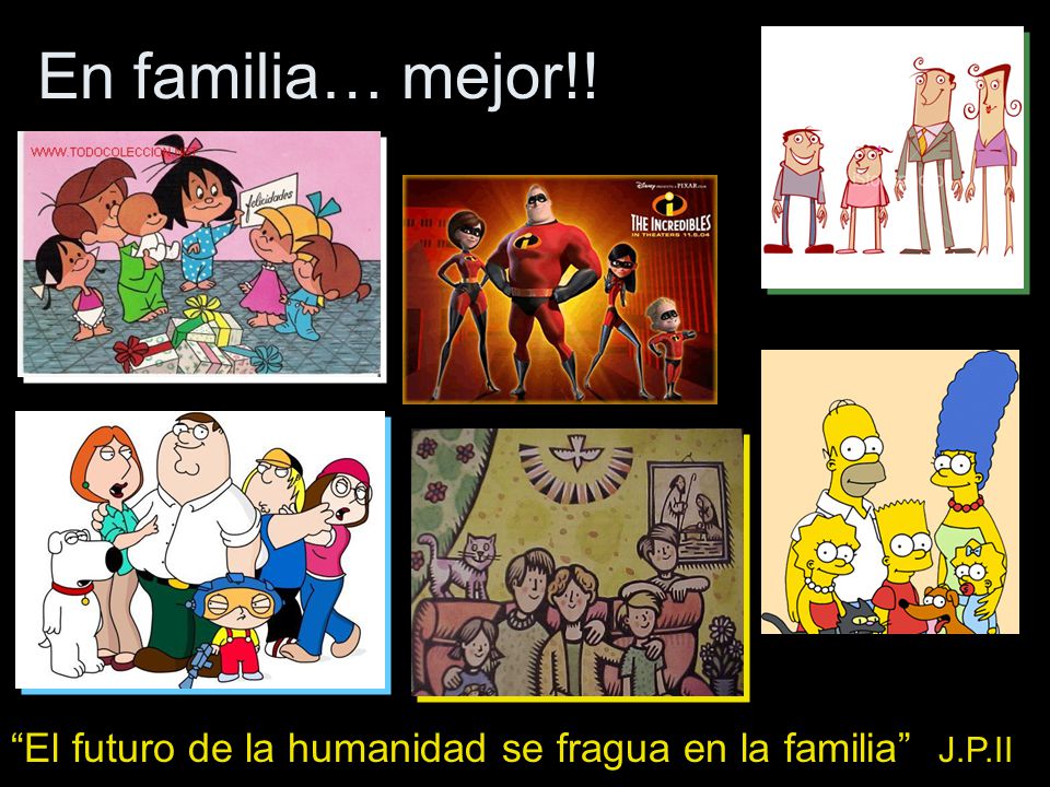 En familia… mejor!! El futuro de la humanidad se fragua en la familia J.P.II
