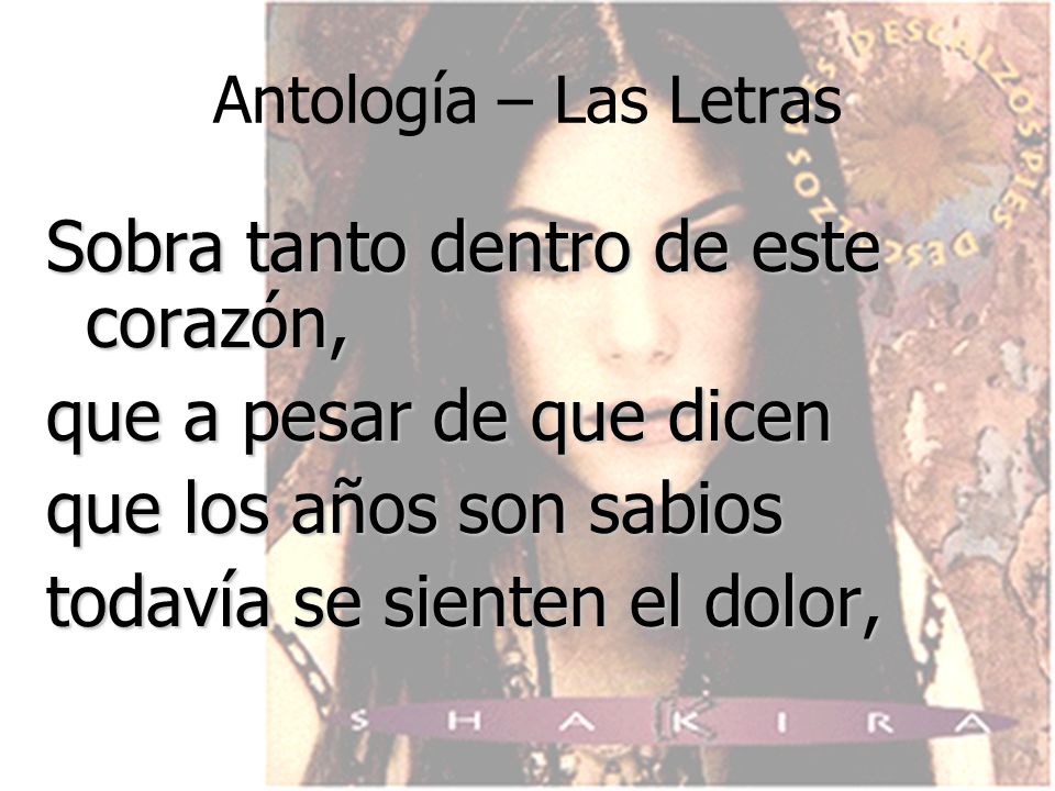 Sobra tanto dentro de este corazón, que a pesar de que dicen