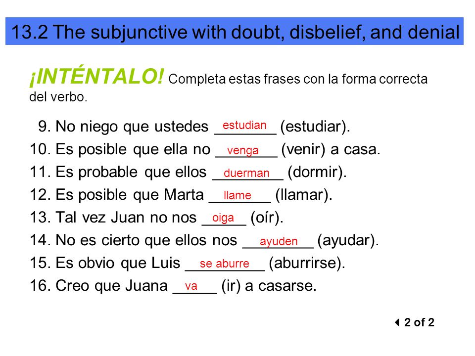 ¡INTÉNTALO! Completa estas frases con la forma correcta