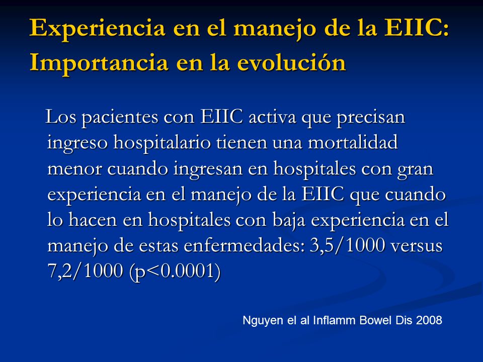 Experiencia en el manejo de la EIIC: Importancia en la evolución
