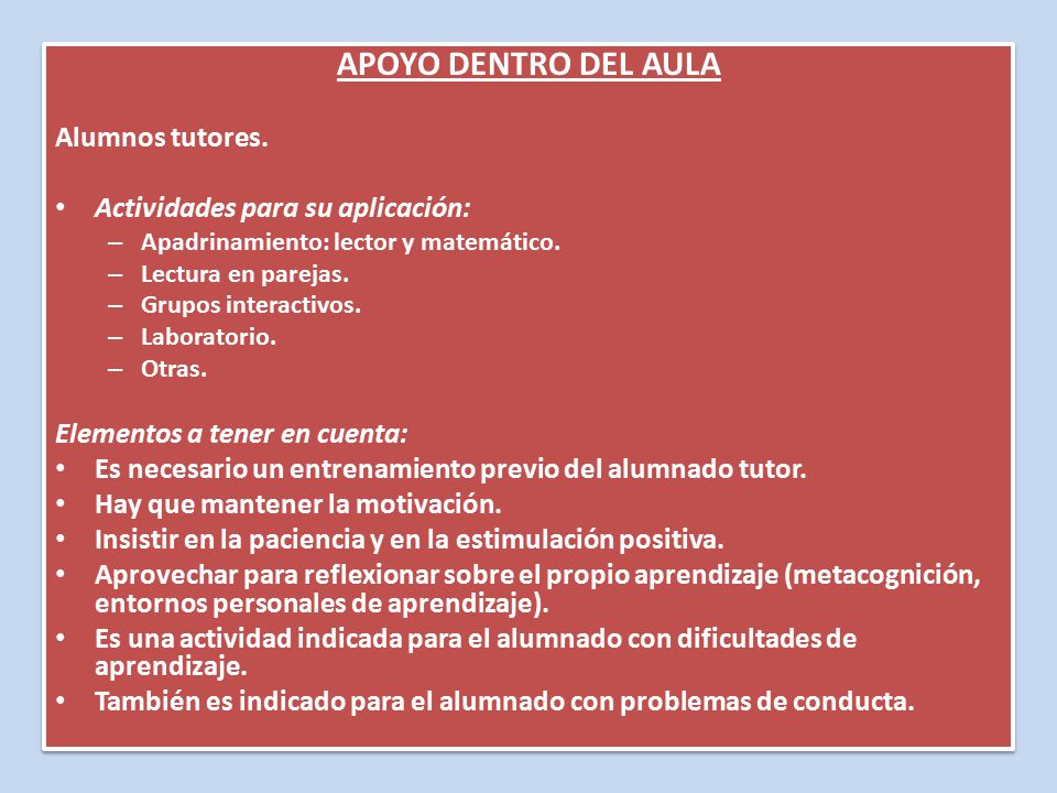 APOYO DENTRO DEL AULA Alumnos tutores. Actividades para su aplicación: