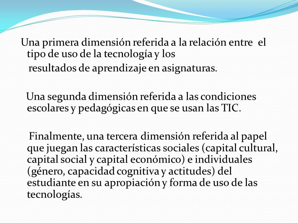Una primera dimensión referida a la relación entre el tipo de uso de la tecnología y los resultados de aprendizaje en asignaturas.