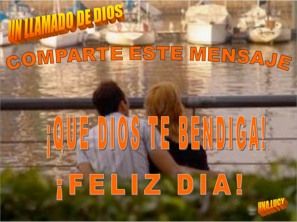 COMPARTE ESTE MENSAJE UN LLAMADO DE DIOS ¡QUE DIOS TE BENDIGA!