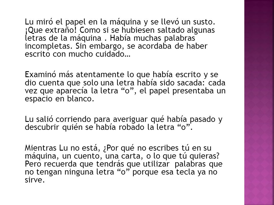 Lu miró el papel en la máquina y se llevó un susto. ¡Que extraño