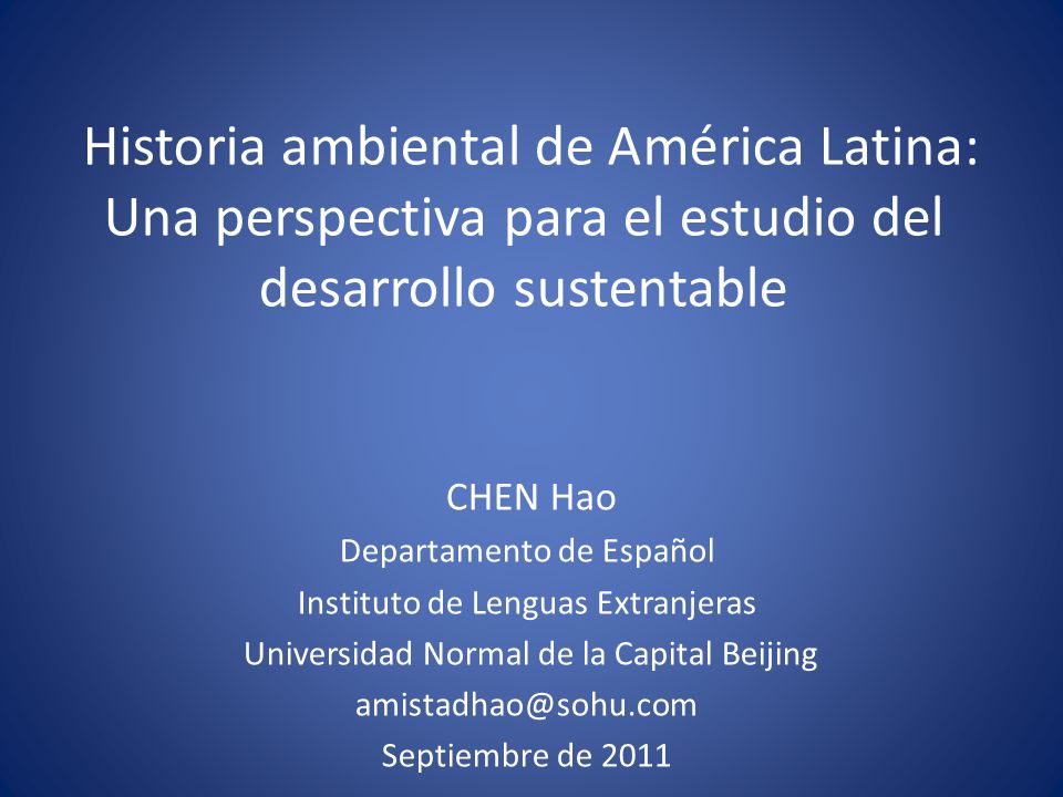 Historia ambiental de América Latina: Una perspectiva para el estudio del desarrollo sustentable