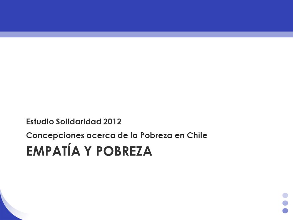 Empatía Y POBREZA Estudio Solidaridad 2012