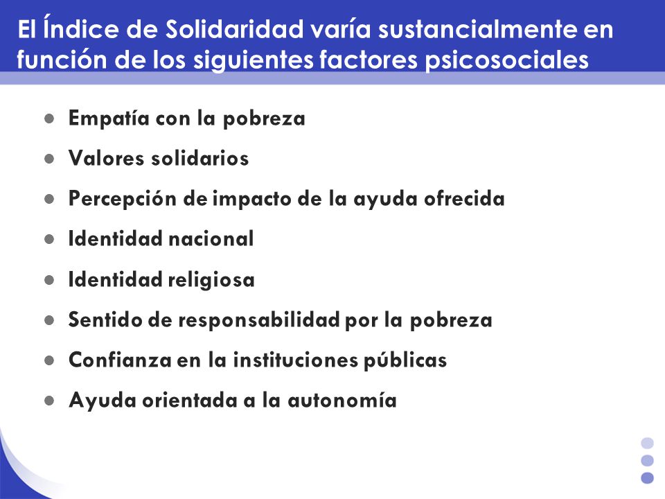 El Índice de Solidaridad varía sustancialmente en función de los siguientes factores psicosociales