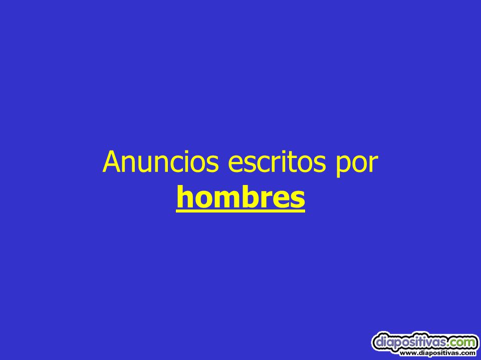 Anuncios escritos por hombres