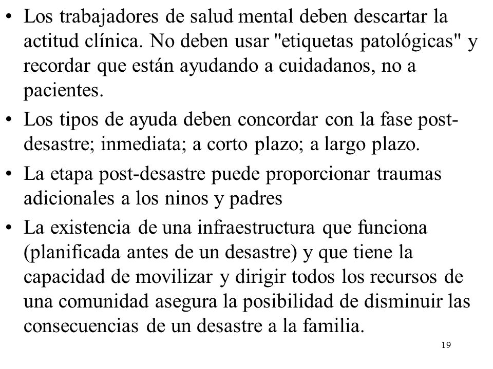 Los trabajadores de salud mental deben descartar la actitud clínica