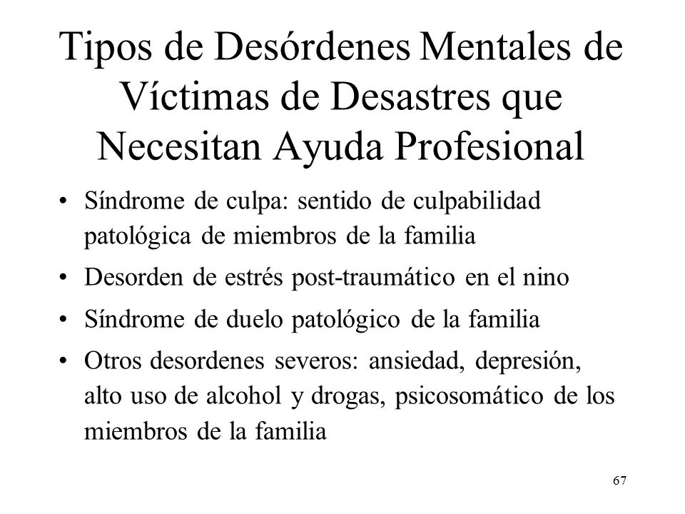 Tipos de Desórdenes Mentales de Víctimas de Desastres que Necesitan Ayuda Profesional