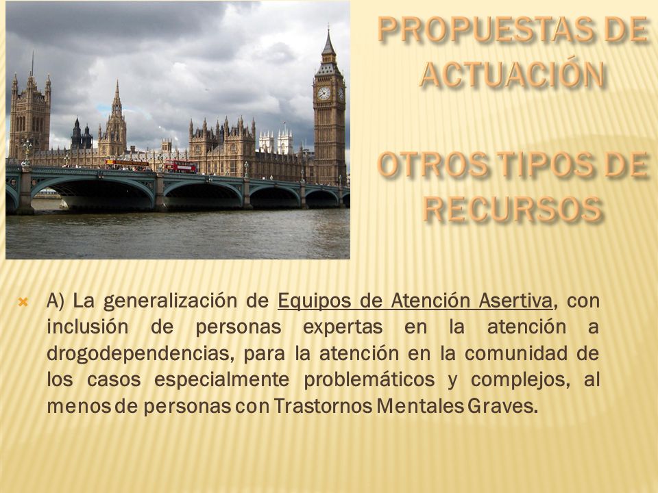 Propuestas de actuación Otros tipos de recursos