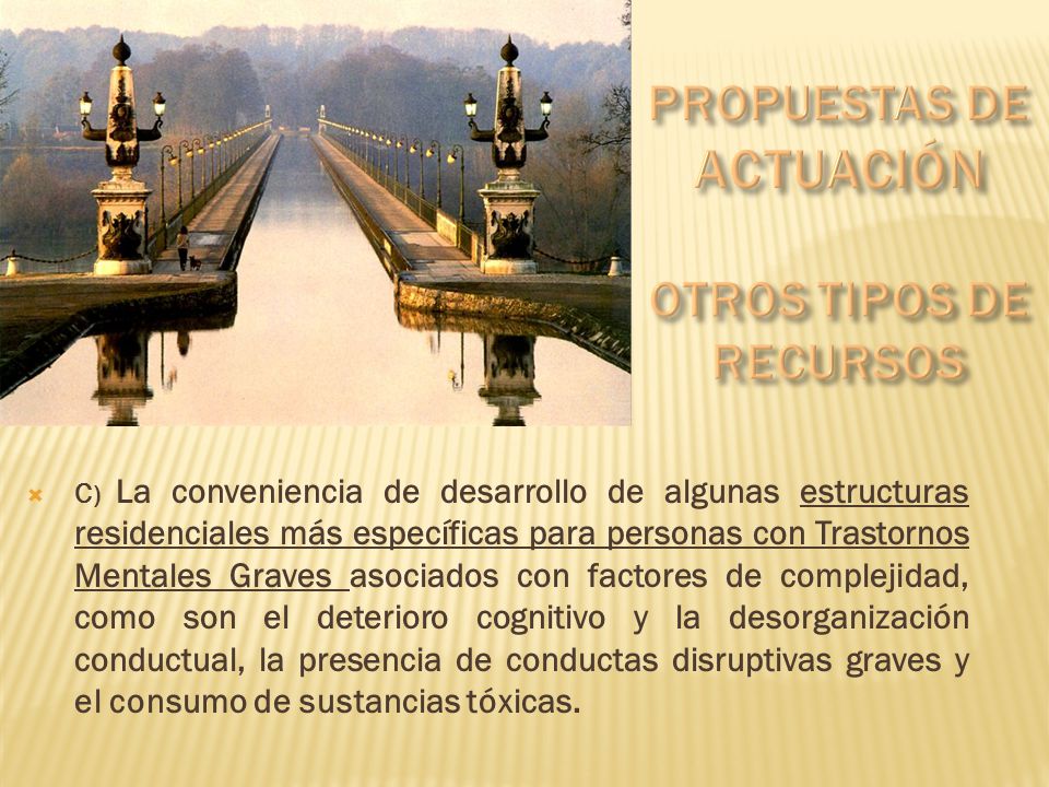 Propuestas de actuación Otros tipos de recursos