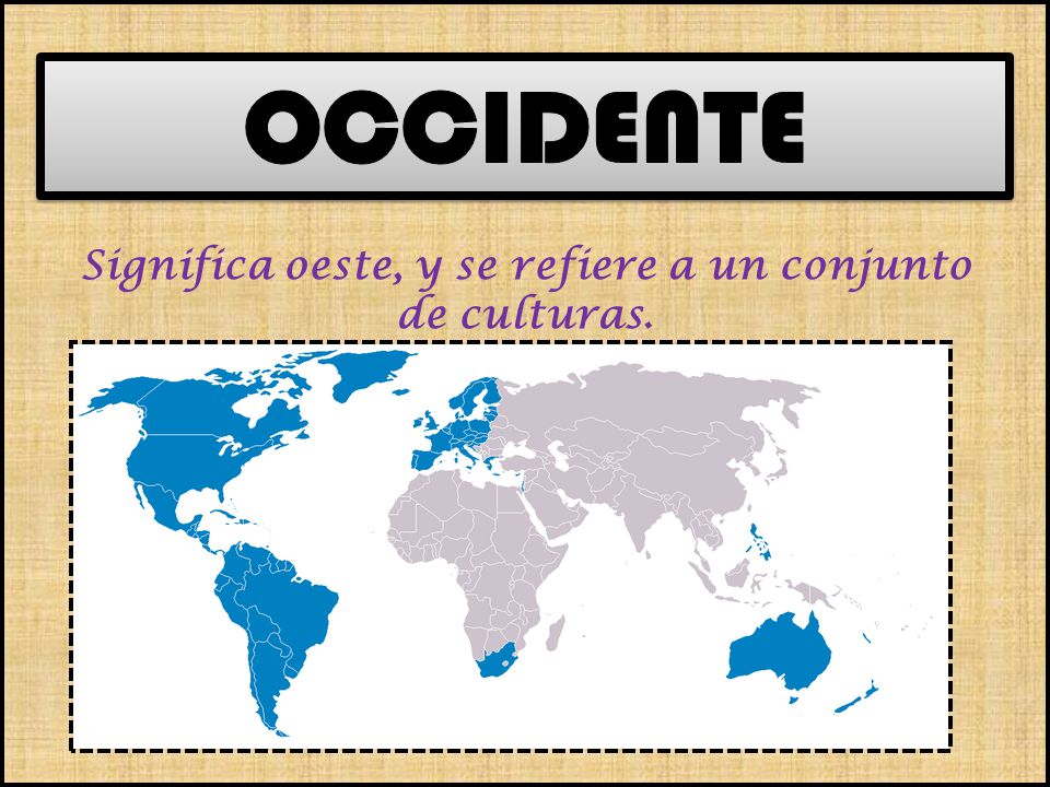 Significa oeste, y se refiere a un conjunto de culturas.