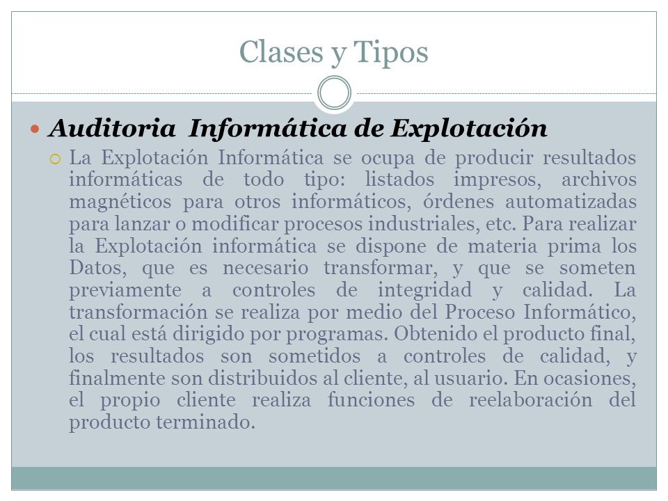 Clases y Tipos Auditoria Informática de Explotación