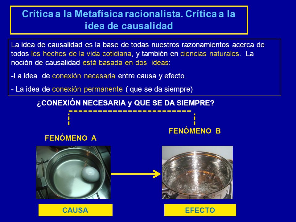 Crítica a la Metafísica racionalista. Crítica a la idea de causalidad