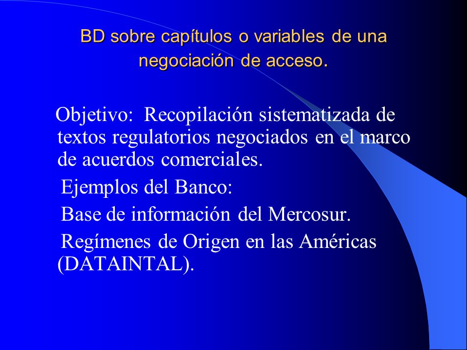 BD sobre capítulos o variables de una negociación de acceso.