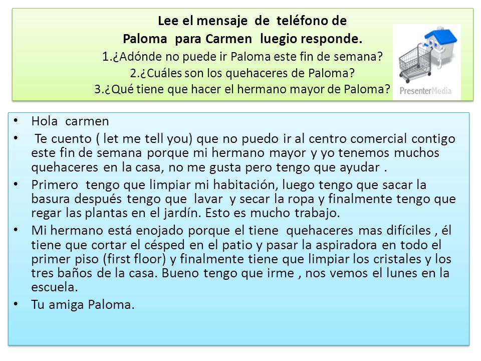 Lee el mensaje de teléfono de Paloma para Carmen luegio responde. 1