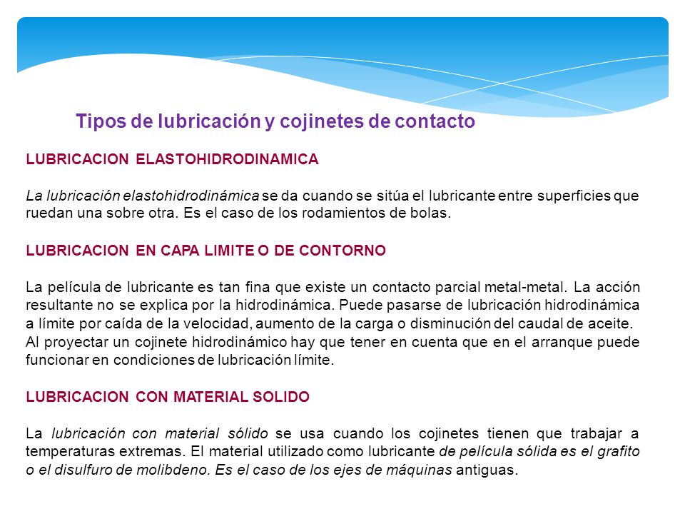Tipos de lubricación y cojinetes de contacto