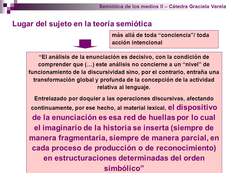 Lugar del sujeto en la teoría semiótica