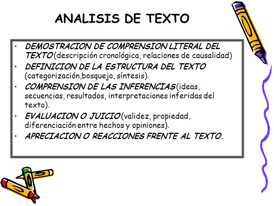 ANALISIS DE TEXTO DEMOSTRACION DE COMPRENSION LITERAL DEL TEXTO (descripción cronológica, relaciones de causalidad)