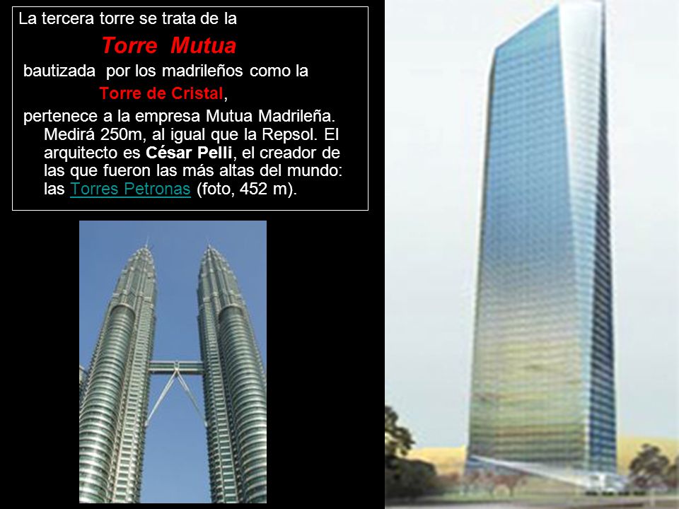 Torre Mutua La tercera torre se trata de la