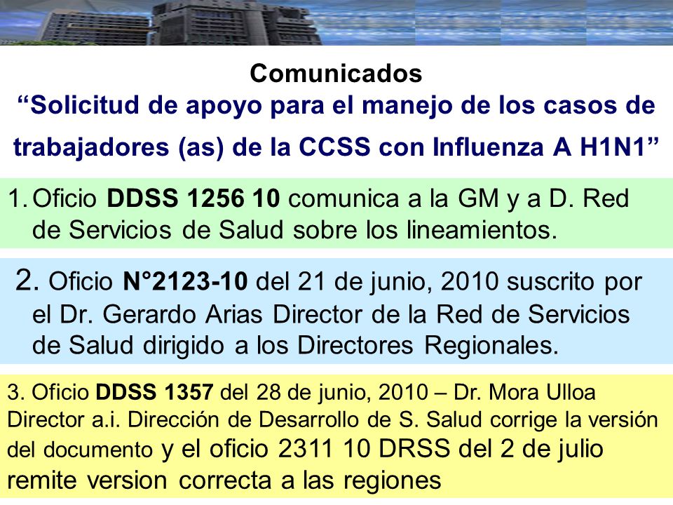 Comunicados Solicitud de apoyo para el manejo de los casos de trabajadores (as) de la CCSS con Influenza A H1N1