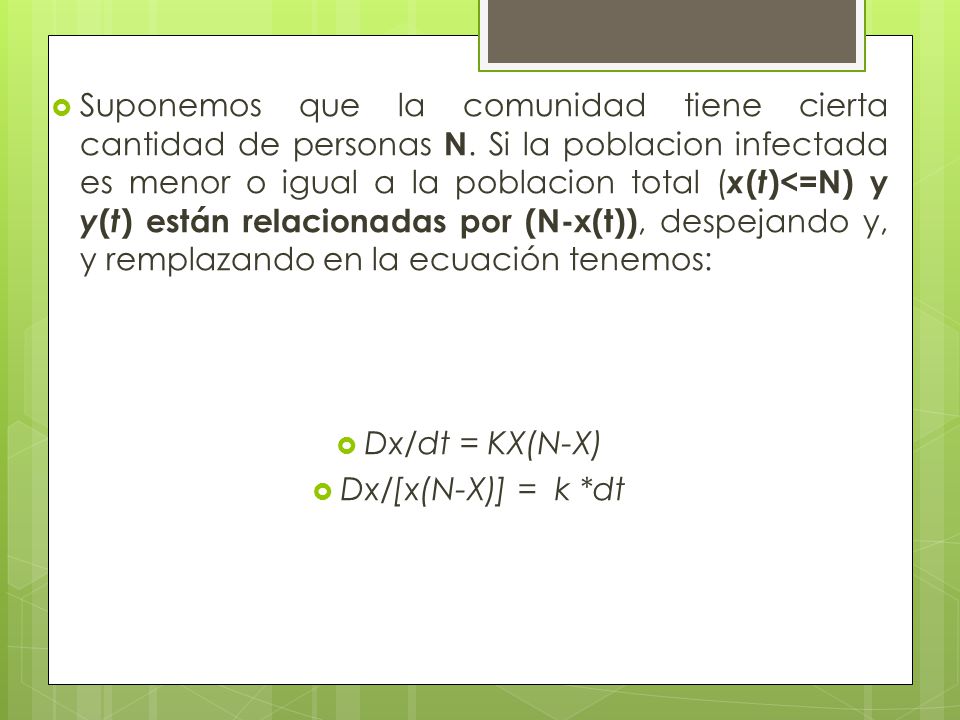 Suponemos que la comunidad tiene cierta cantidad de personas N