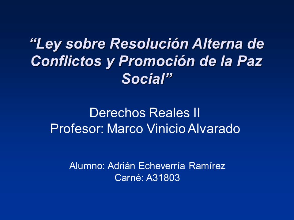 Ley sobre Resolución Alterna de Conflictos y Promoción de la Paz Social