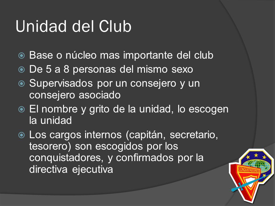 Unidad del Club Base o núcleo mas importante del club