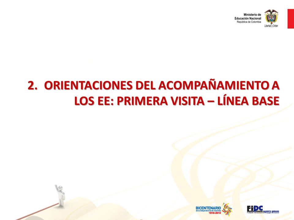 ORIENTACIONES DEL ACOMPAÑAMIENTO A LOS EE: PRIMERA VISITA – LÍNEA BASE