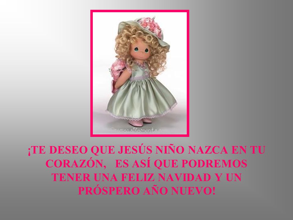 ¡TE DESEO QUE JESÚS NIÑO NAZCA EN TU CORAZÓN, ES ASÍ QUE PODREMOS TENER UNA FELIZ NAVIDAD Y UN PRÓSPERO AÑO NUEVO!
