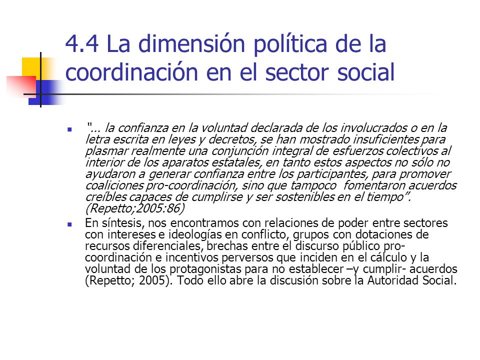 4.4 La dimensión política de la coordinación en el sector social
