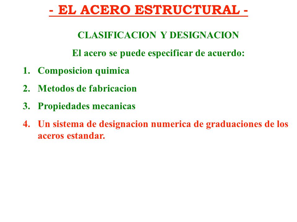 - EL ACERO ESTRUCTURAL -
