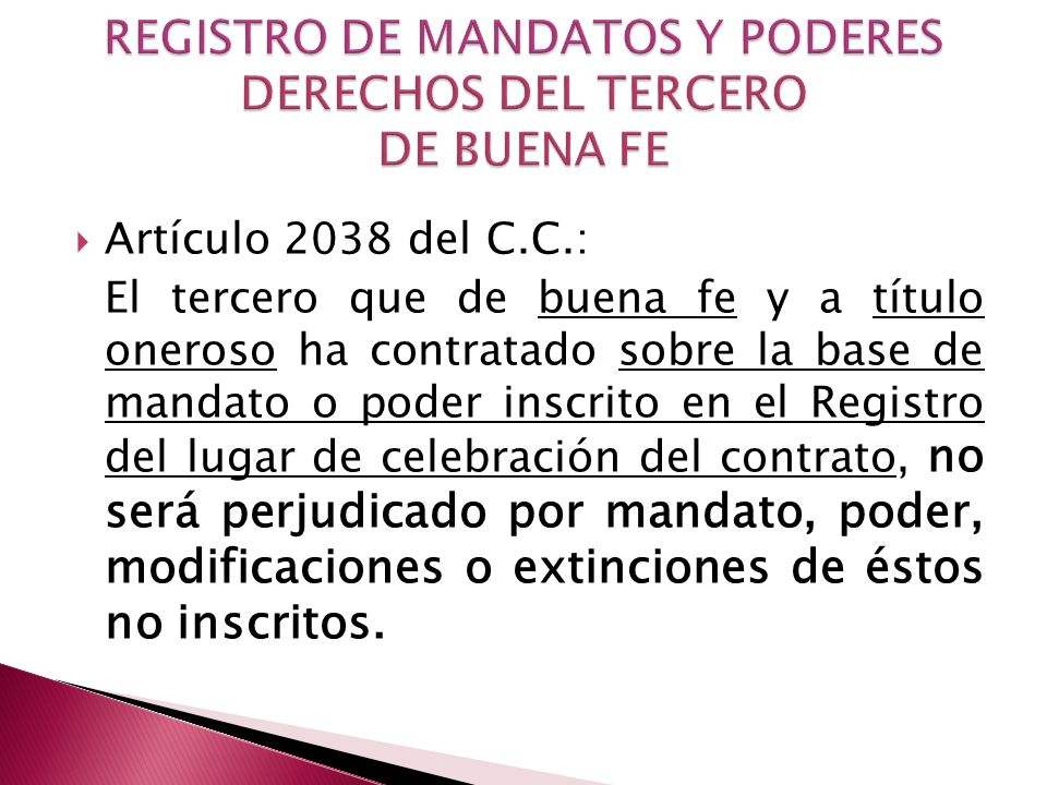 REGISTRO DE MANDATOS Y PODERES DERECHOS DEL TERCERO DE BUENA FE