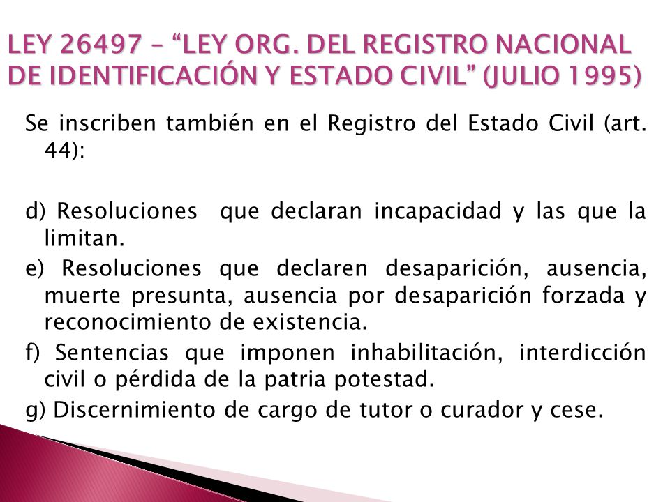 LEY – LEY ORG. DEL REGISTRO NACIONAL DE IDENTIFICACIÓN Y ESTADO CIVIL (JULIO 1995)