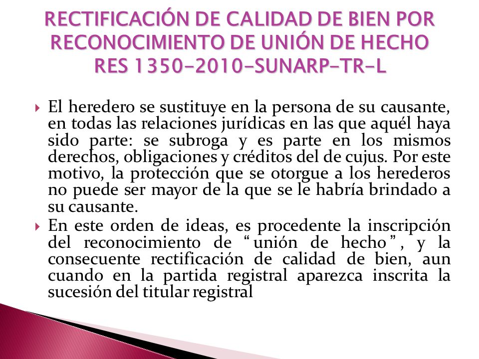 RECTIFICACIÓN DE CALIDAD DE BIEN POR RECONOCIMIENTO DE UNIÓN DE HECHO RES SUNARP-TR-L