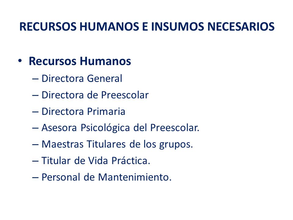 RECURSOS HUMANOS E INSUMOS NECESARIOS