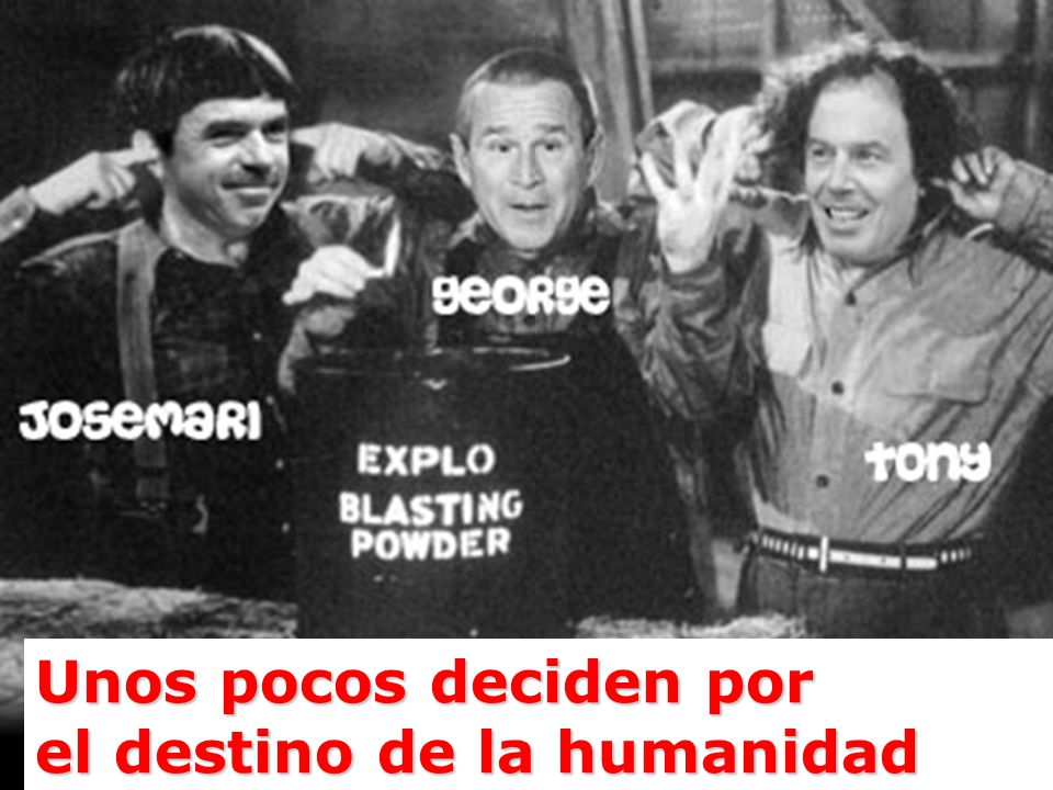 Unos pocos deciden por el destino de la humanidad