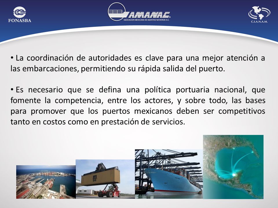 La coordinación de autoridades es clave para una mejor atención a las embarcaciones, permitiendo su rápida salida del puerto.