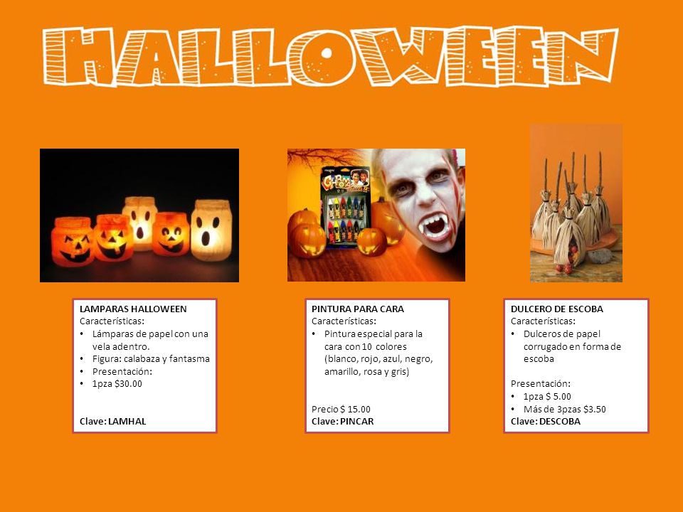 LAMPARAS HALLOWEEN Características: Lámparas de papel con una vela adentro. Figura: calabaza y fantasma.