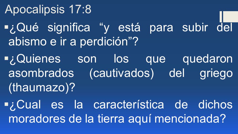 Apocalipsis 17:8 ¿Qué significa y está para subir del abismo e ir a perdición