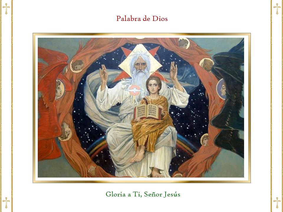 Palabra de Dios Gloria a Ti, Señor Jesús