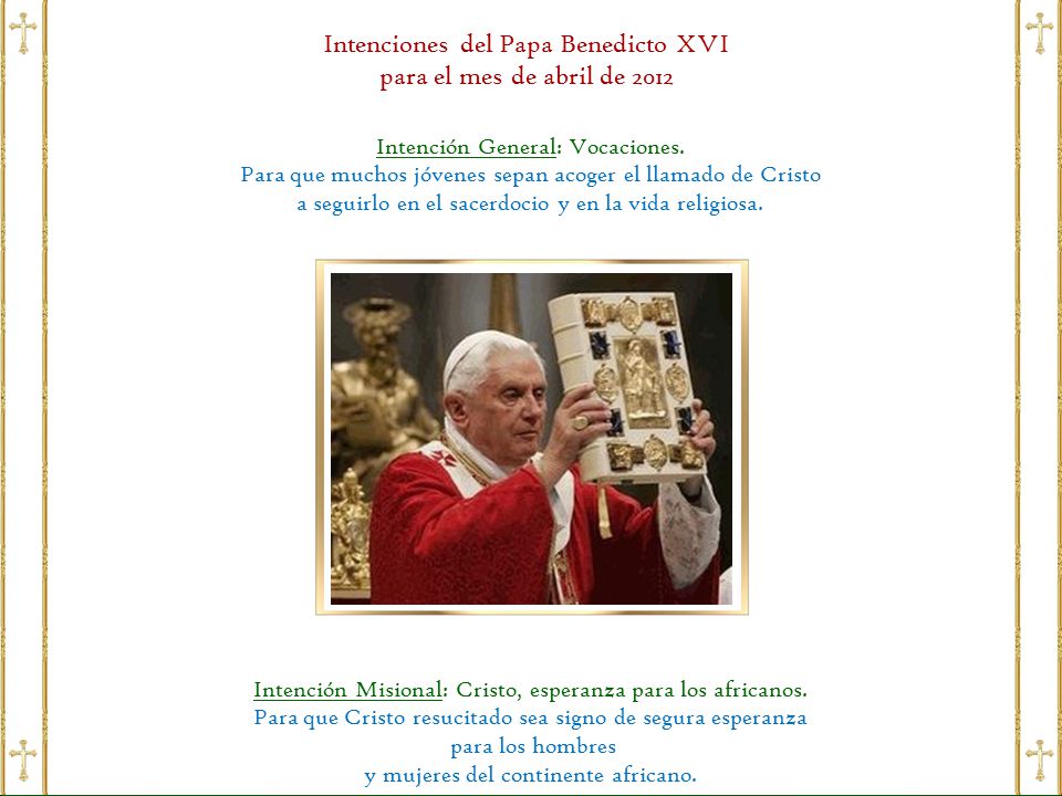 Intenciones del Papa Benedicto XVI para el mes de abril de 2012