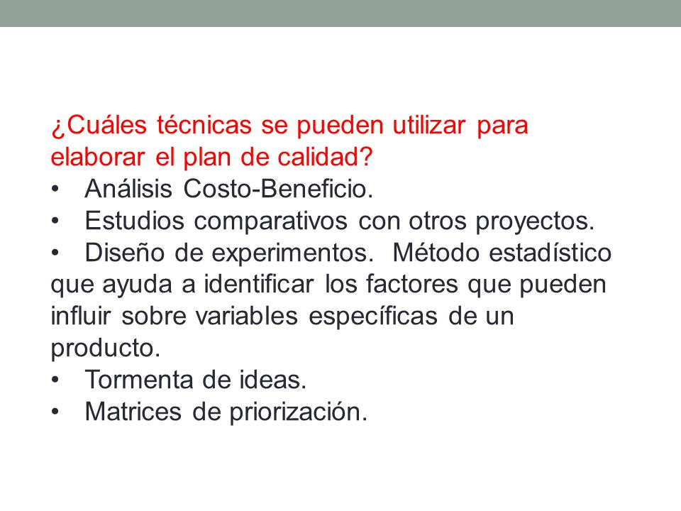 ¿Cuáles técnicas se pueden utilizar para elaborar el plan de calidad