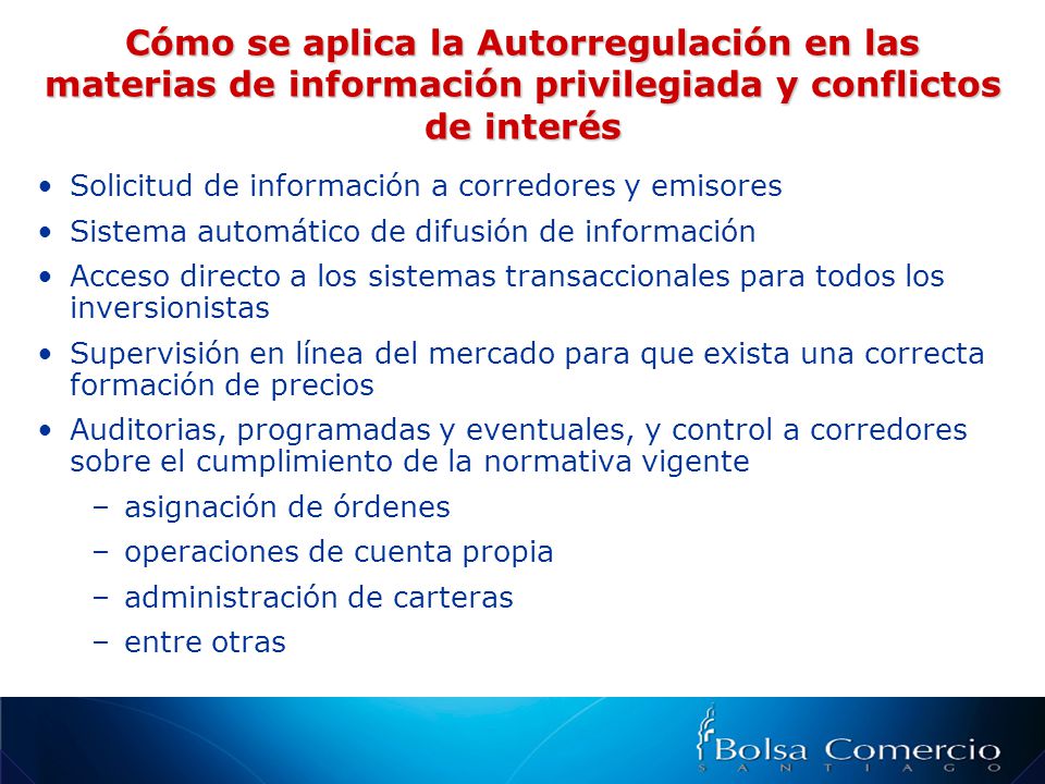 Cómo se aplica la Autorregulación en las materias de información privilegiada y conflictos de interés