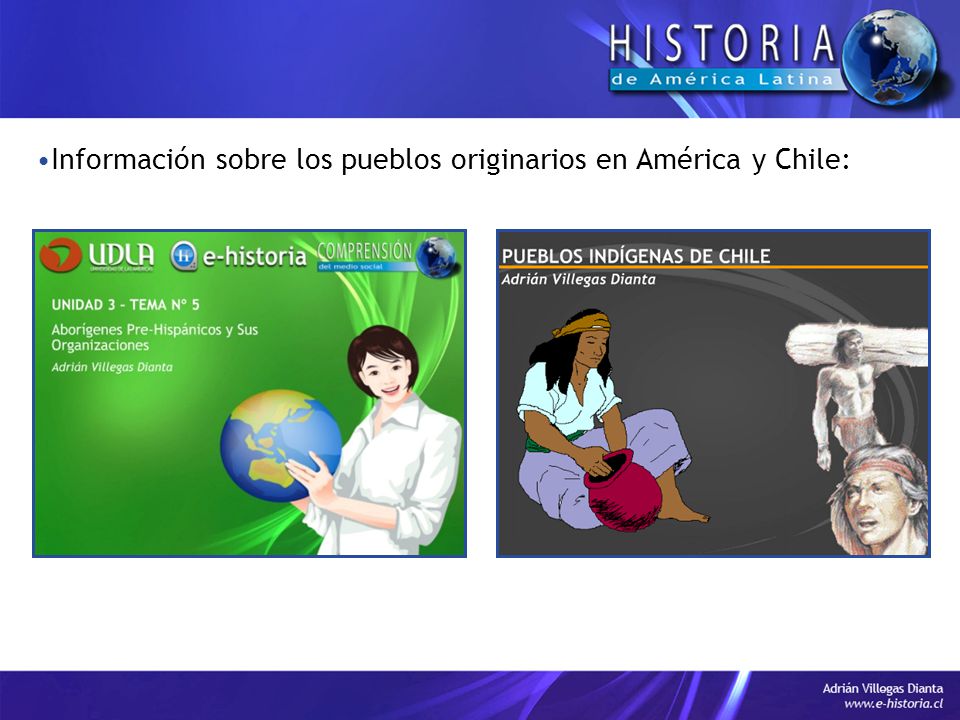 Información sobre los pueblos originarios en América y Chile: