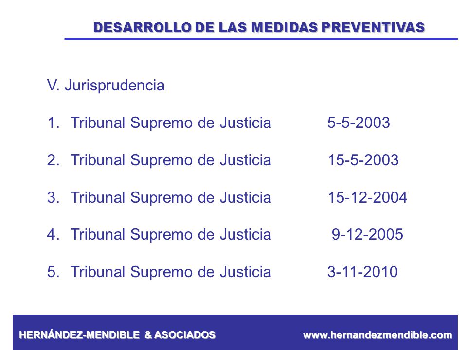 DESARROLLO DE LAS MEDIDAS PREVENTIVAS