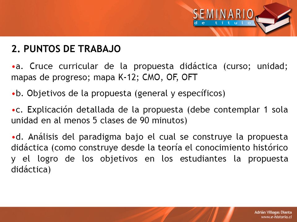 2. PUNTOS DE TRABAJO a. Cruce curricular de la propuesta didáctica (curso; unidad; mapas de progreso; mapa K-12; CMO, OF, OFT.