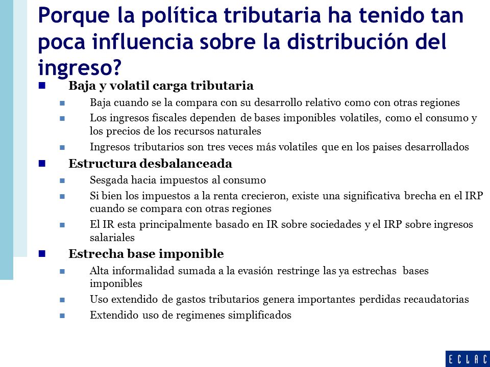 Porque la política tributaria ha tenido tan poca influencia sobre la distribución del ingreso